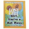 Girl, You're a Hot Mess Adult Coloring Book