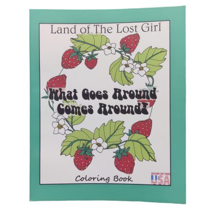 What Goes Around Comes Around Coloring Book