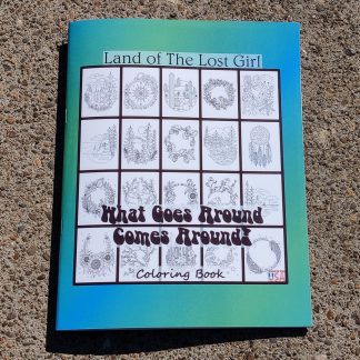 What Goes Around Comes Around Coloring Book